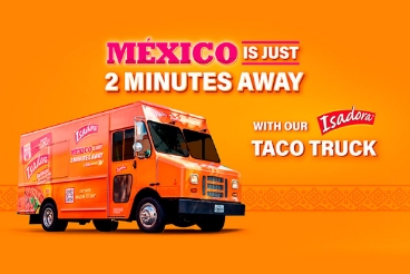 Isadora Mexican Food®: México está a solo 2 minutos de distancia con nuestro Isadora Taco Truck